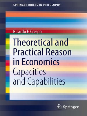cover image of Theoretical and Practical Reason in Economics